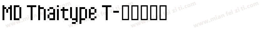 MD Thaitype T字体转换